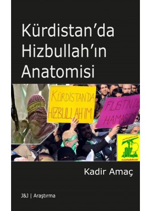 Kürdistan'da Hizbullah'ın Anatomisi 